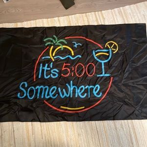 It’s 5 O’clock somewhere flag.